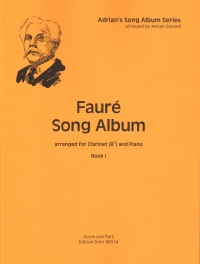 Faure Song Album Book 1 Clarinet & Piano Connell Sheet Music Songbook