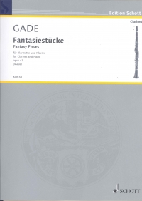 Gade Fantasy Pieces Op 43 For Clarinet And Piano Sheet Music Songbook