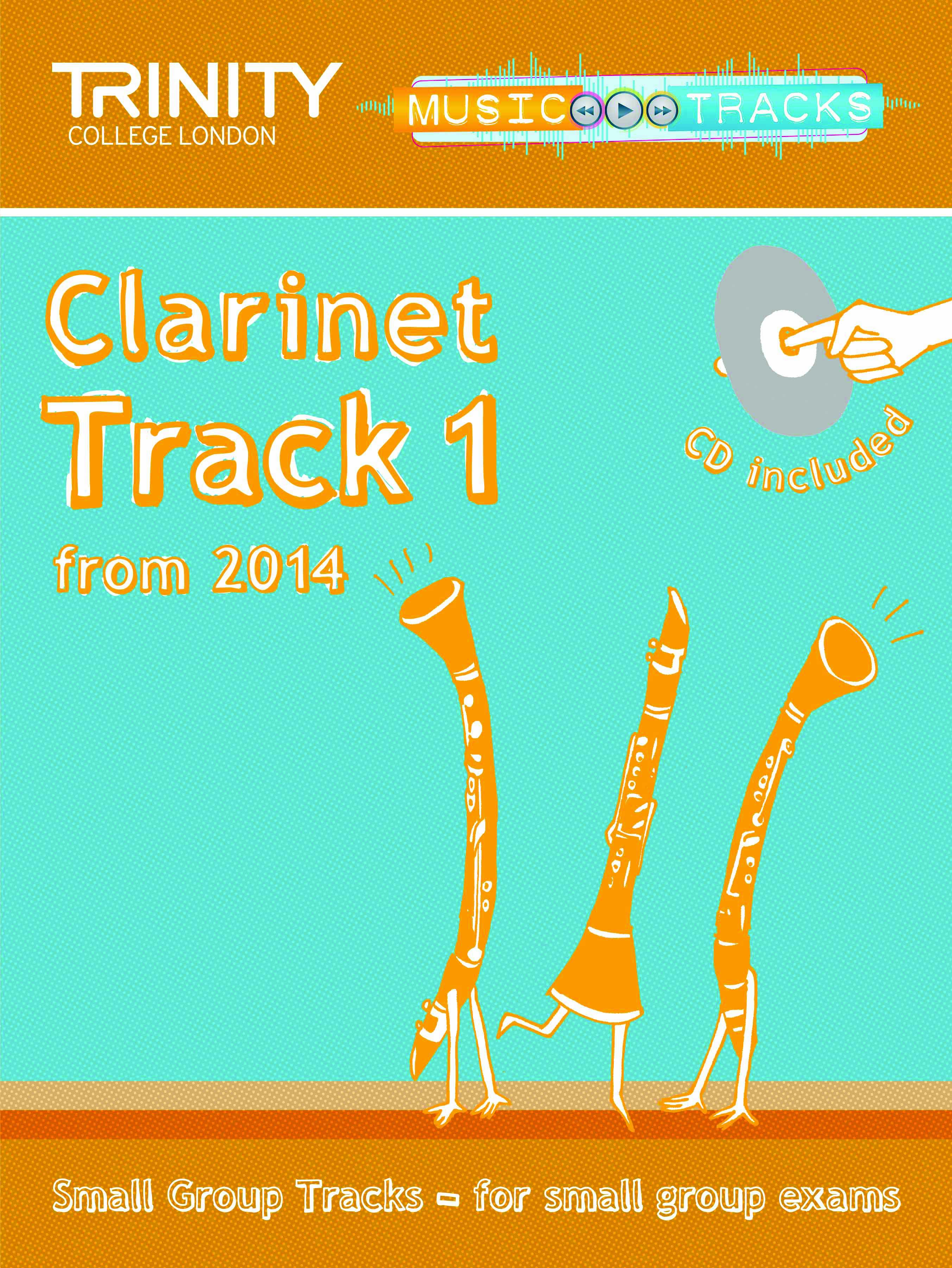 Trinity Small Group Tracks Track 1 Clarinet + Cd Sheet Music Songbook