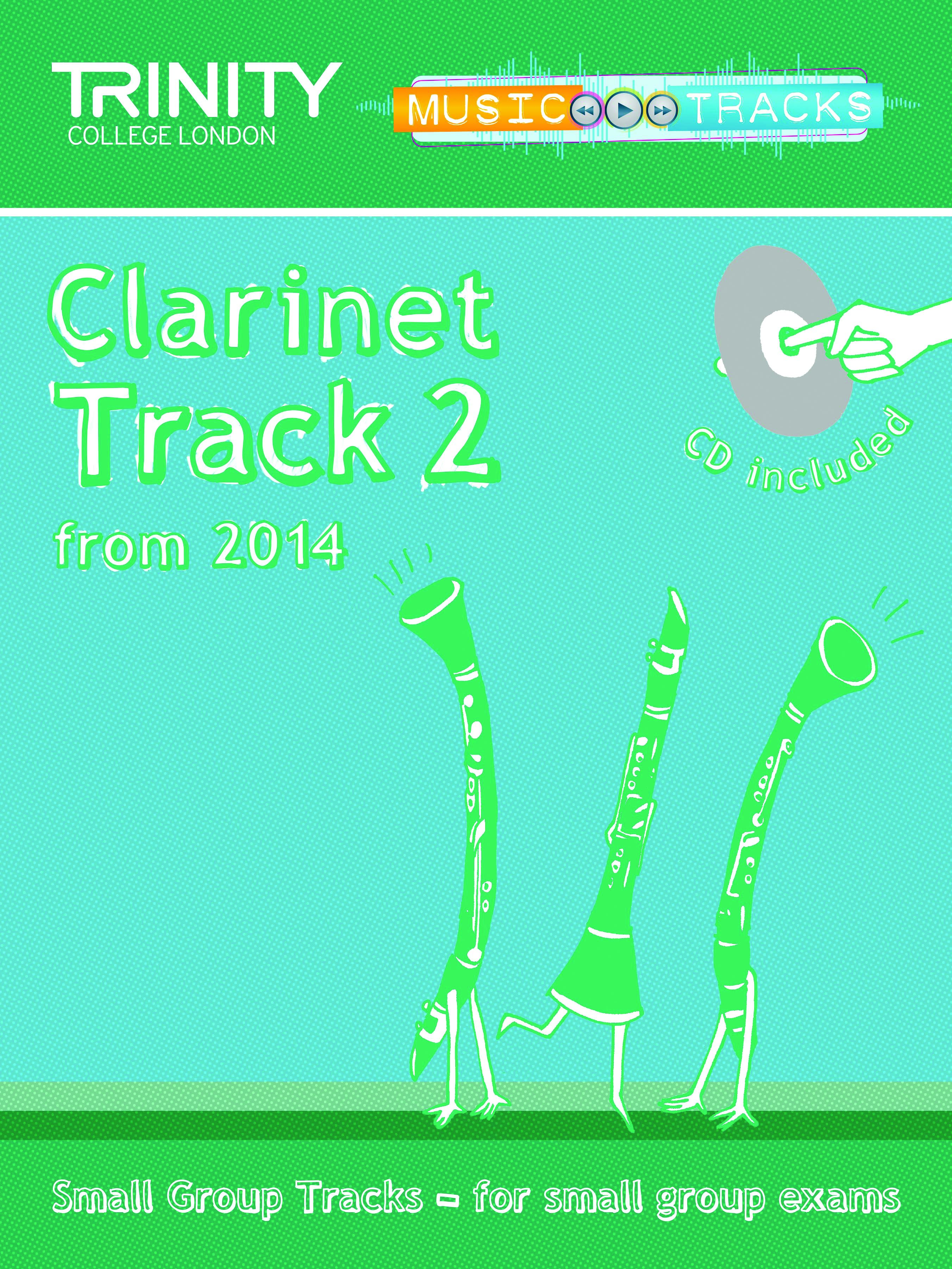 Trinity Small Group Tracks Track 2 Clarinet + Cd Sheet Music Songbook