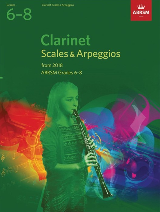 Clarinet Scales & Arpeggios 2018 Grades 6-8 Abrsm Sheet Music Songbook