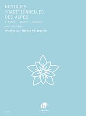 Pellegrino Musiques Traditionnelles Des Alpes Clar Sheet Music Songbook