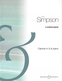 Simpson Lov(escape) Clarinet In A & Piano Sheet Music Songbook