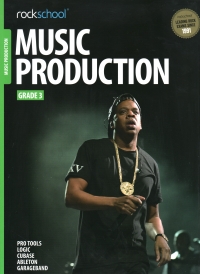 Rockschool Music Production Grade 3 2016 + Online Sheet Music Songbook