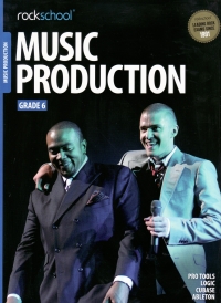 Rockschool Music Production Grade 6 2016 + Online Sheet Music Songbook