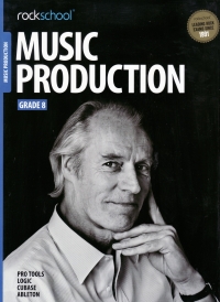Rockschool Music Production Grade 8 2016 + Online Sheet Music Songbook