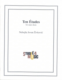 Zivkovic 10 Etudes For Snare Drum Sheet Music Songbook