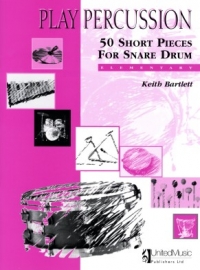 Play Percussion 50 Short Pieces Snare Dr Bartlett Sheet Music Songbook