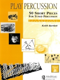 Play Percussion 50 Short Pieces Tuned P Bartlett Sheet Music Songbook