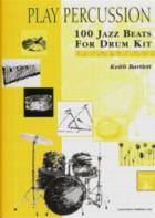 Play Percussion 100 Jazz Beats Drum Kit Bartlett Sheet Music Songbook