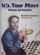 Its Your Move Motions & Emotions Famularo Sheet Music Songbook