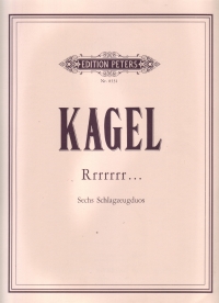 Kagel Rrrrrrr 6 Percussion Duos Sheet Music Songbook