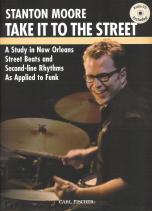 Stanton Moore Take It To The Street Sheet Music Songbook