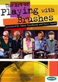 Art Of Playing With Brushes Cd 2dvd Sheet Music Songbook