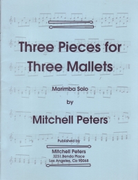Three Pieces For Three Mallets Mitchell Peters Sheet Music Songbook