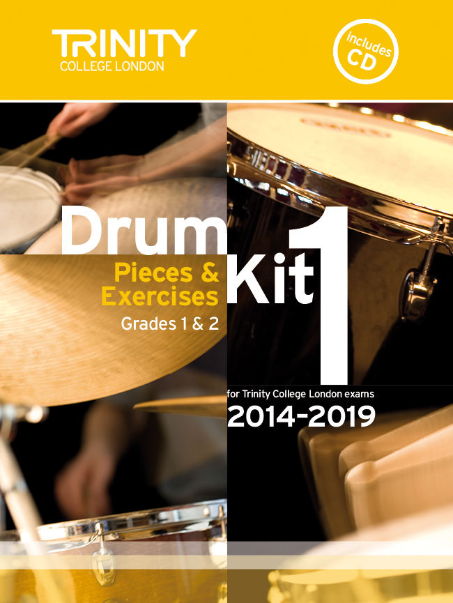 Trinity Drum Kit 1 2014-19 Grades 1-2 + Cd Sheet Music Songbook