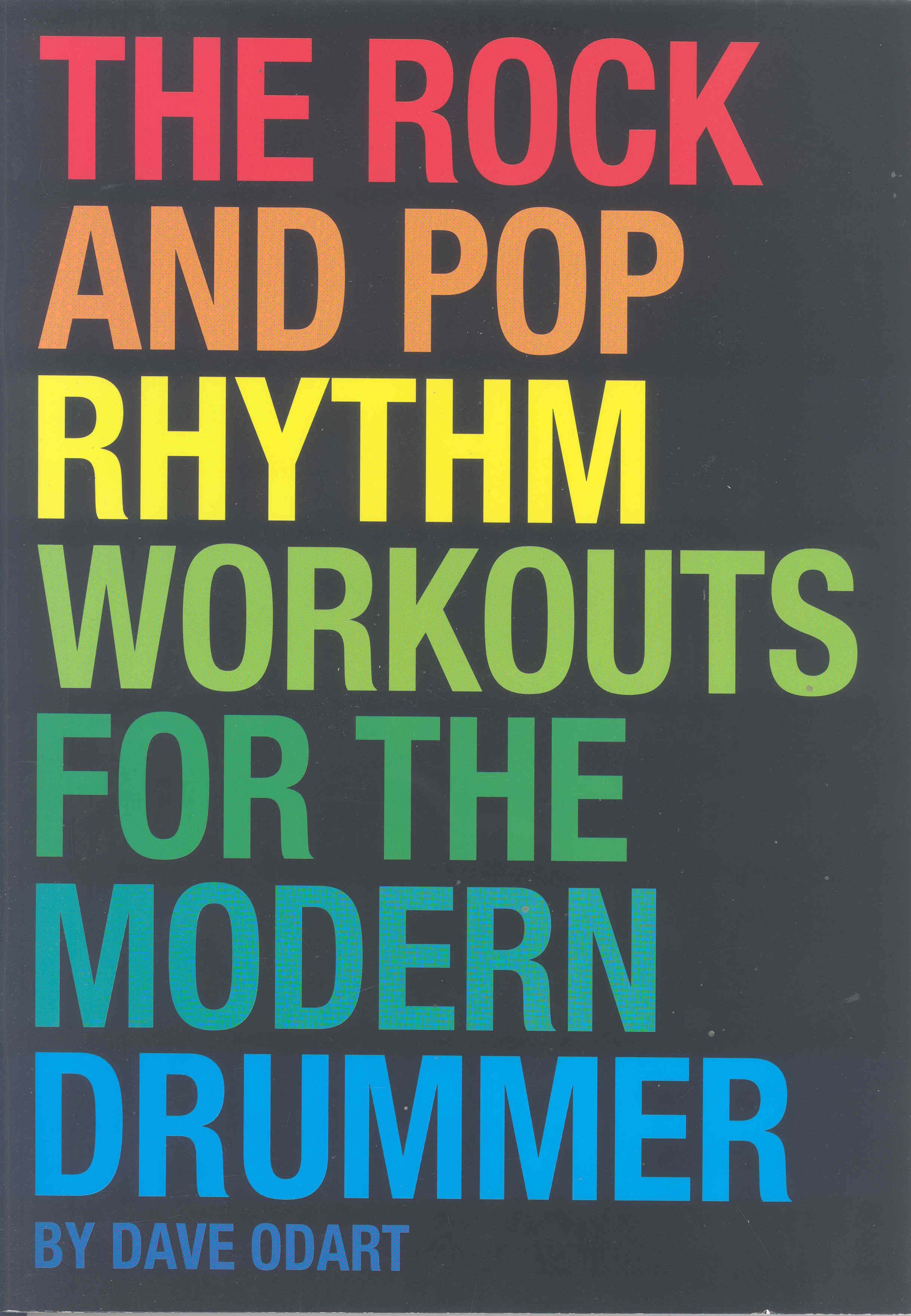 Rock & Pop Rhythm Workouts For The Modern Drummer Sheet Music Songbook