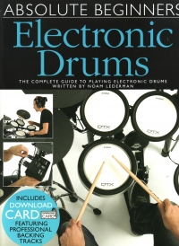 Absolute Beginners Electronic Drums + Online Sheet Music Songbook