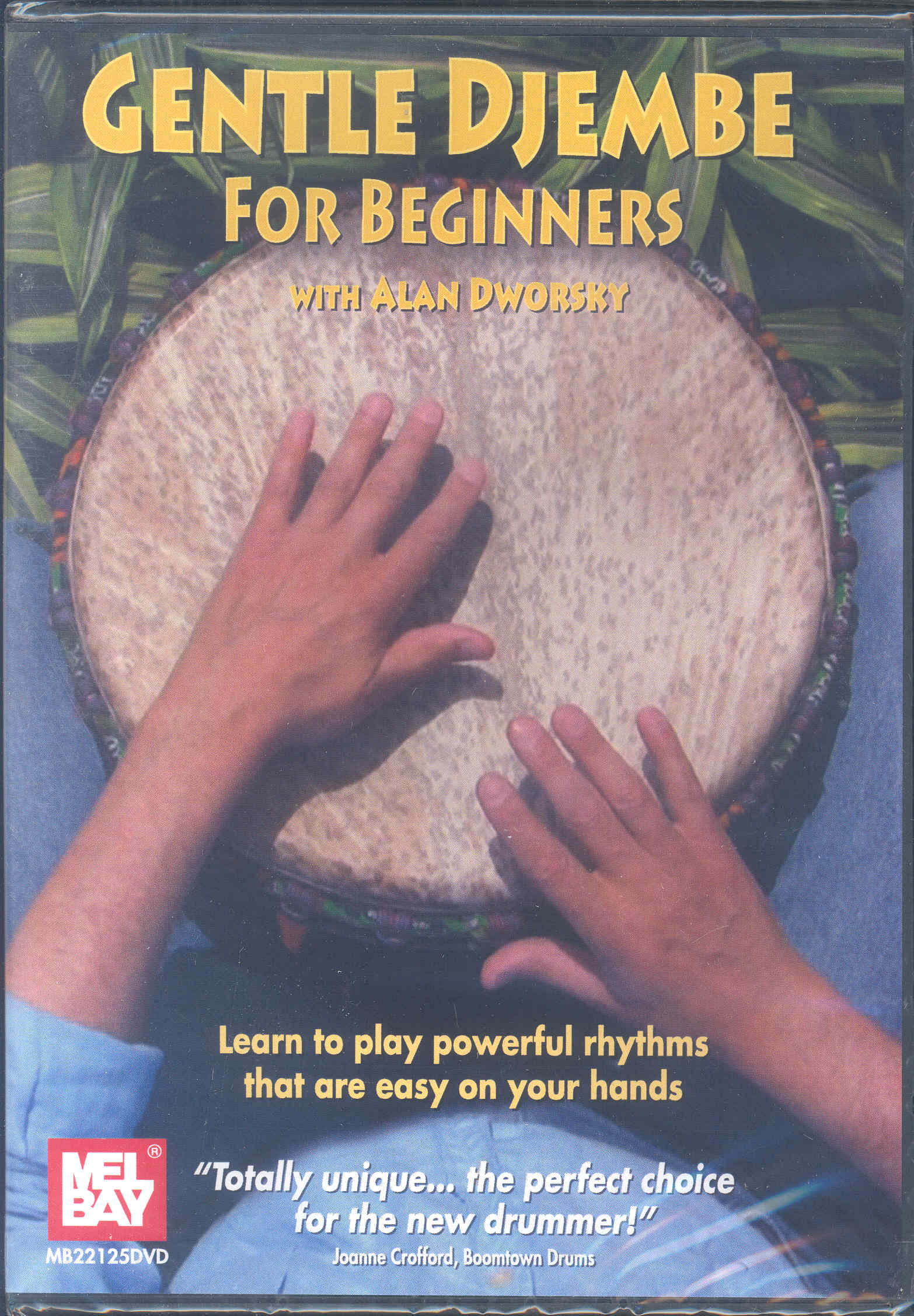 Gentle Djembe For Beginners Dworsky Dvd Sheet Music Songbook