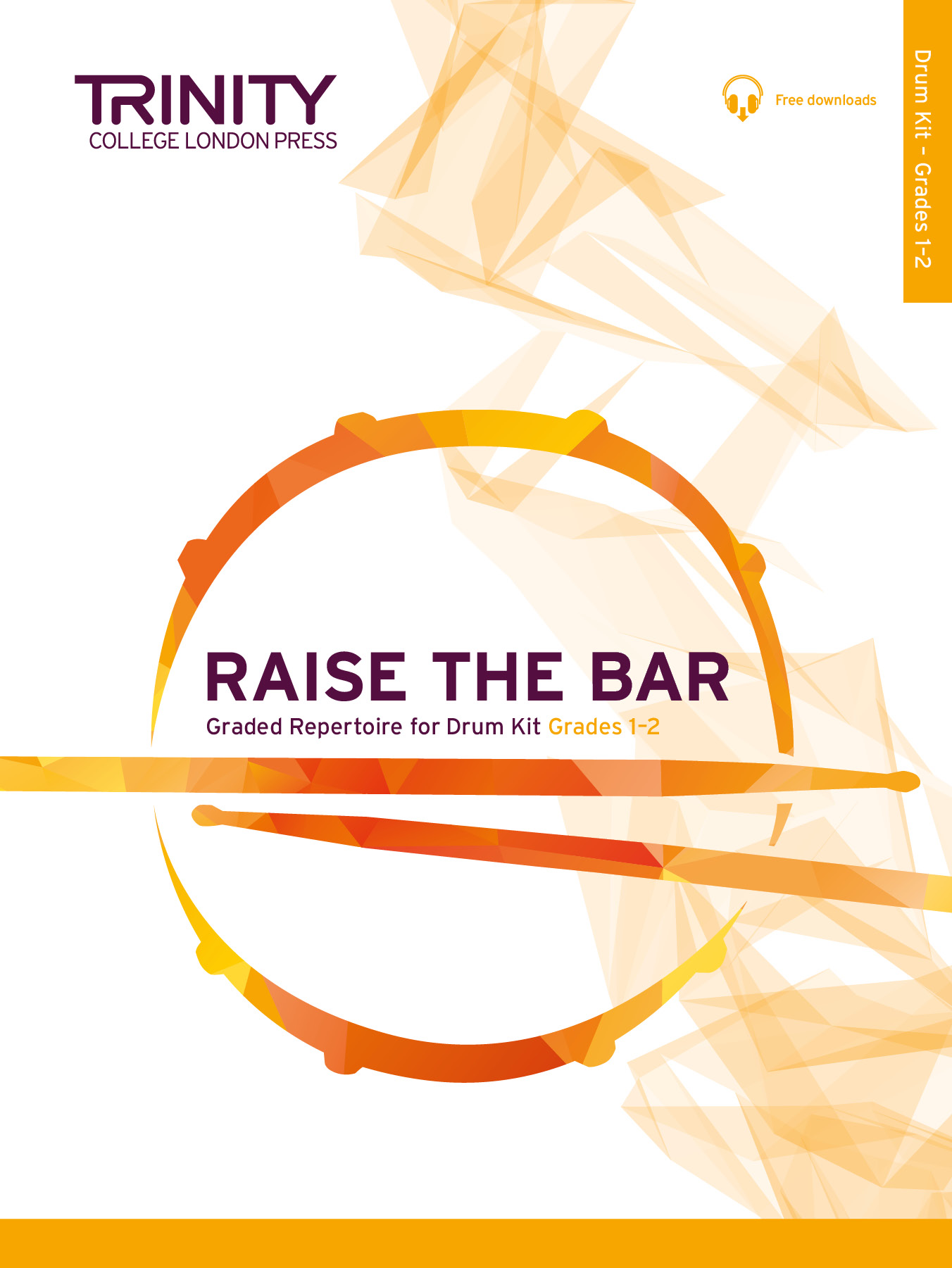 Raise The Bar Drum Kit Grades 1-2 Trinity Sheet Music Songbook