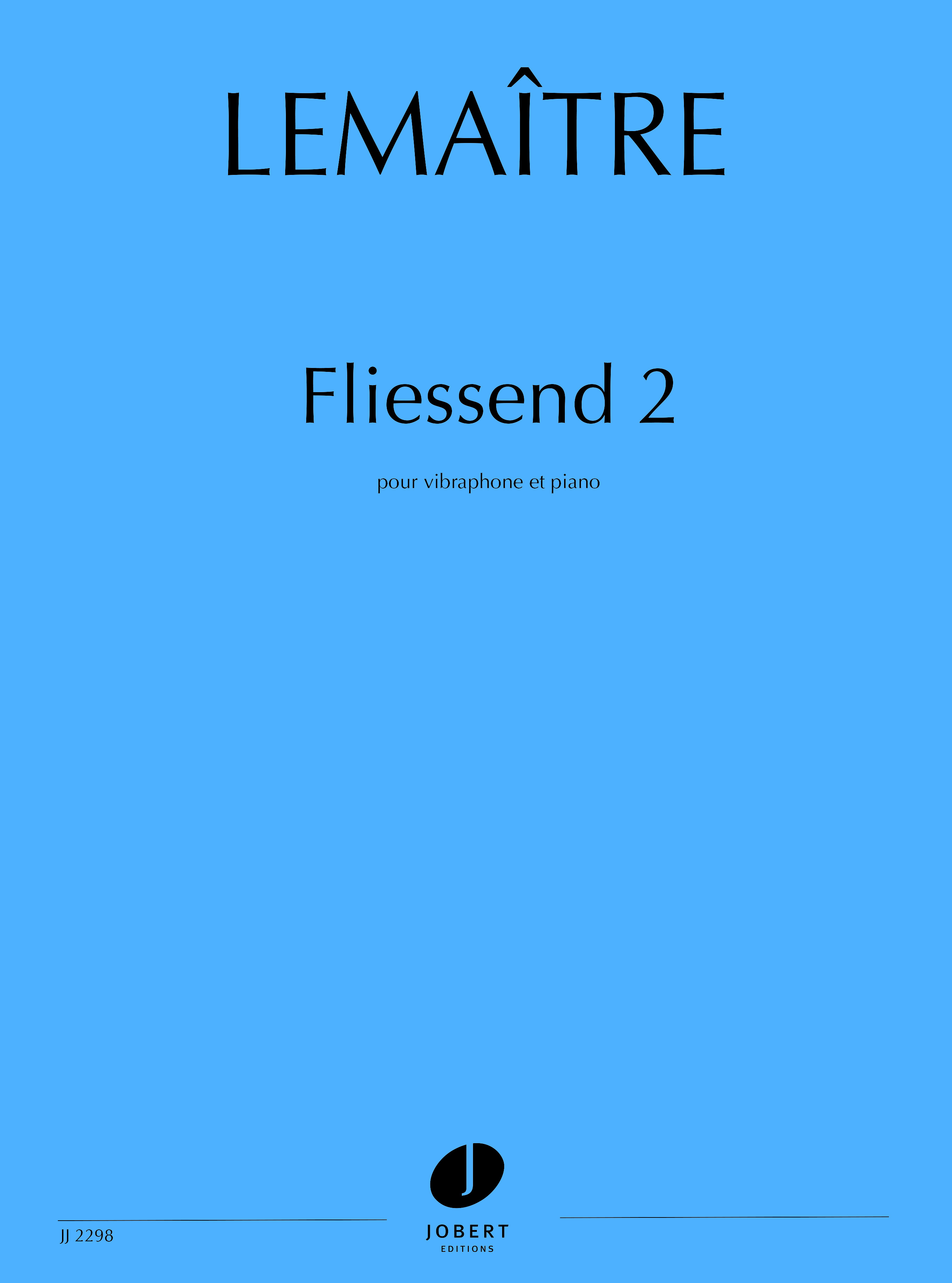 Lemaitre Fliessend 2 Vibraphone & Piano Sheet Music Songbook