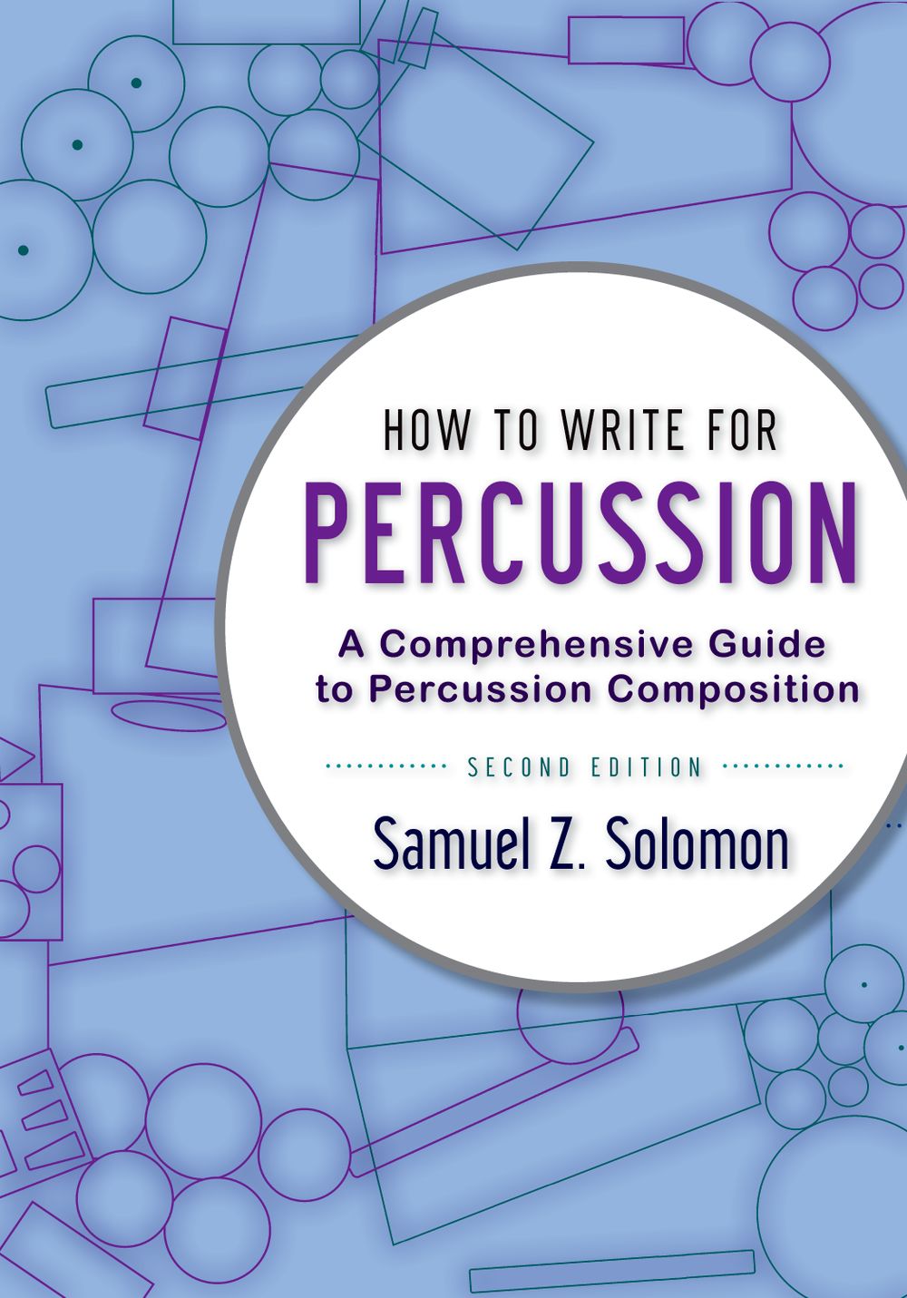 Solomon How To Write For Percussion Hardback Sheet Music Songbook