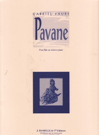 Faure Pavane Op50 Flute Or Violin & Piano Sheet Music Songbook