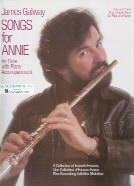 Galway Songs For Annie Flute Sheet Music Songbook