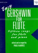 Gershwin Easy For Flute (15 Songs) Sheet Music Songbook