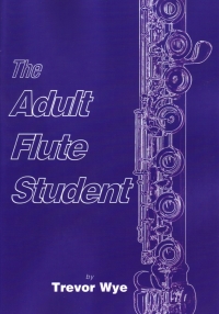 Adult Flute Student Trevor Wye Sheet Music Songbook