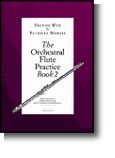 Orchestral Flute Practice Book 2 Wye/morris Sheet Music Songbook