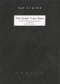 Clarke Great Train Race B & C Foot Solo Flute Sheet Music Songbook