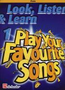 Look Listen & Learn 1 Play Your Fav Songs Flute Sheet Music Songbook