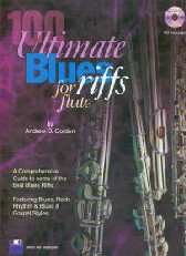 100 Ultimate Blues Riffs Flute Gordon Book & Cd Sheet Music Songbook