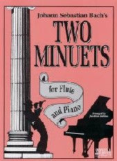 Bach Two Minuets Flute & Piano Sheet Music Songbook
