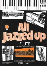 All Jazzed Up Arr Hart Flute & Piano With Cd Sheet Music Songbook