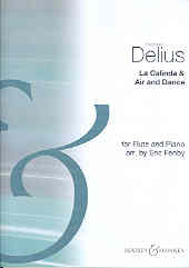 Delius La Calinda & Air And Dance Flute & Piano Sheet Music Songbook