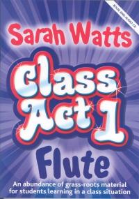 Class Act Flutes Watts Student Book & Cd Sheet Music Songbook