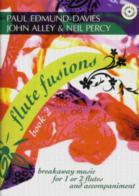 Flute Fusions Book 2 Edmund-davies/percy Bk & Cd Sheet Music Songbook