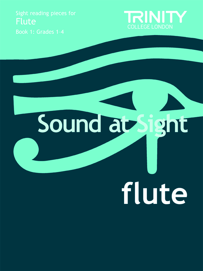 Trinity Flute Sound At Sight Grades 1-4 Sheet Music Songbook