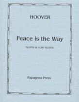 Hoover Peace Is The Way Flutes & Alto Flutes Sheet Music Songbook