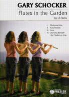 Schocker Flutes In The Garden 3 Flutes Sheet Music Songbook