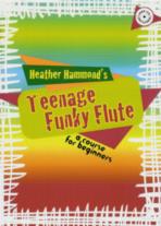 Teenage Funky Flute Hammond Pupils Book & Audio Sheet Music Songbook
