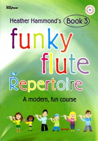 Funky Flute Repertoire Book 3 Hammond Pupil Bk&cd Sheet Music Songbook