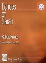 Raines Echoes Of Sarah Flute Ensemble + Cd Sheet Music Songbook