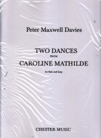 Maxwell Davies 2 Dances Caroline Mathilde Fl & Hrp Sheet Music Songbook