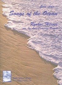 Hirose Songs Of The Ocean Flute Choir Sheet Music Songbook