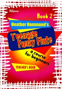 Teenage Funky Flute Book 2 Hammond Teachers Sheet Music Songbook