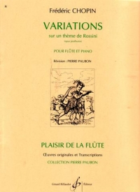 Chopin Variations Sur Un Theme De Rossini Flute Sheet Music Songbook