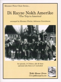 Di Rayze Nokh Amerike Klezmer Flute Choir Sheet Music Songbook
